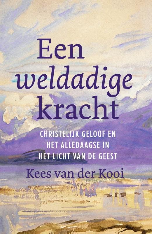 Een weldadige kracht