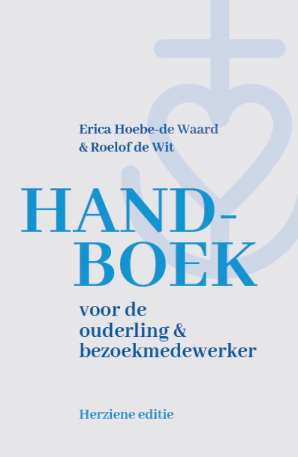 Handboek voor de ouderling en bezoekmedewerker
