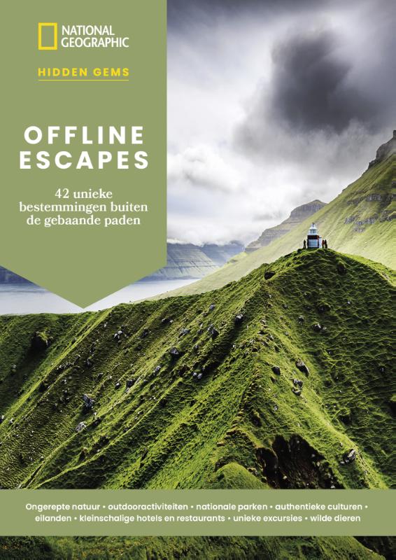 Offline Escapes - 42 unieke bestemmingen buiten de gebaande paden