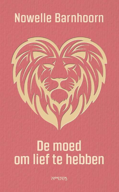 De moed om lief te hebben