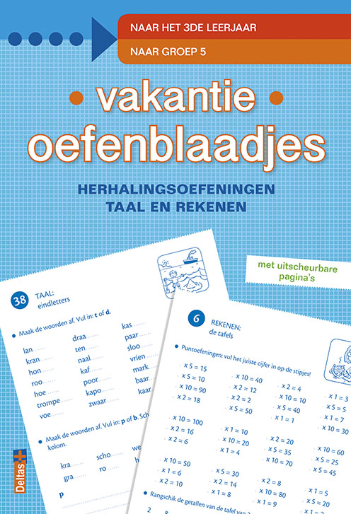 herhalingsoefeningen taal en rekenen. Naar het 3de leerjaar, naar groep 5