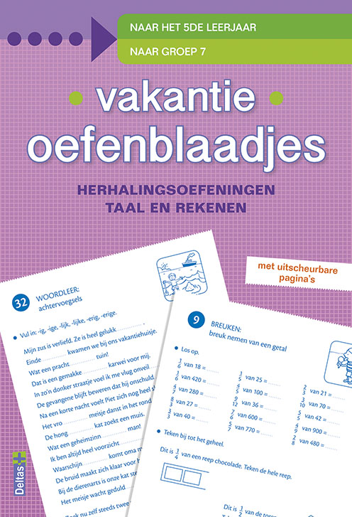 herhalingsoefeningen taal en rekenen. Naar het 5de leerjaar, naar groep 7