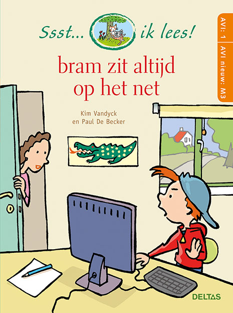 Ssst... ik lees! Bram zit altijd op het net (AVI 1 - AVI nieuw M3)