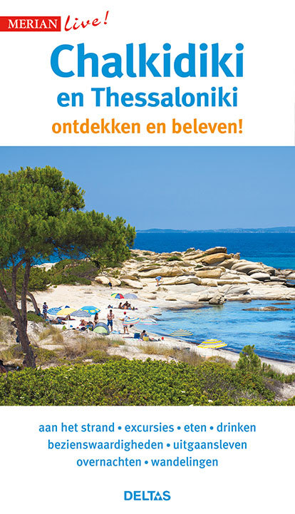 Chalkidiki en Thessaloniki