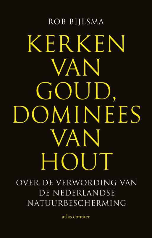 Kerken van goud, dominees van hout