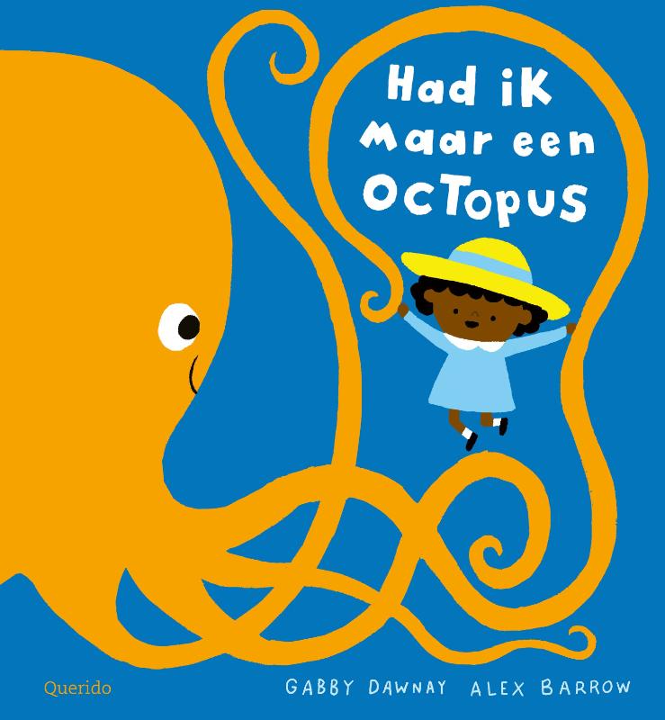 Had ik maar een octopus