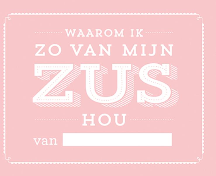 Waarom ik zo van mijn zus hou