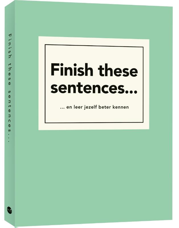 Finish these sentences…