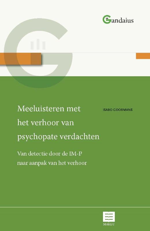 Meeluisteren met het verhoor van psychopate verdachten
