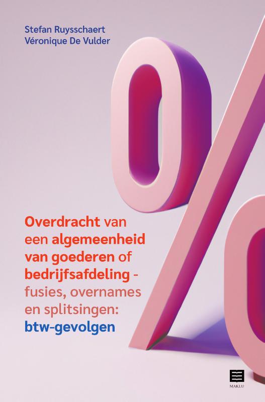 Overdracht van een algemeenheid van goederen of bedrijfsafdeling
