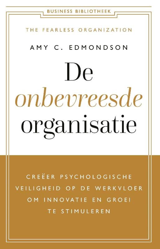 De onbevreesde organisatie