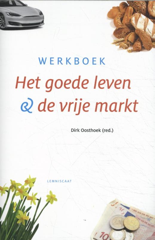 Het goede leven en de vrije markt