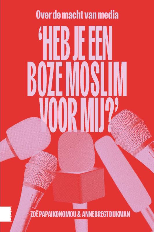 'Heb je een boze moslim voor mij?'