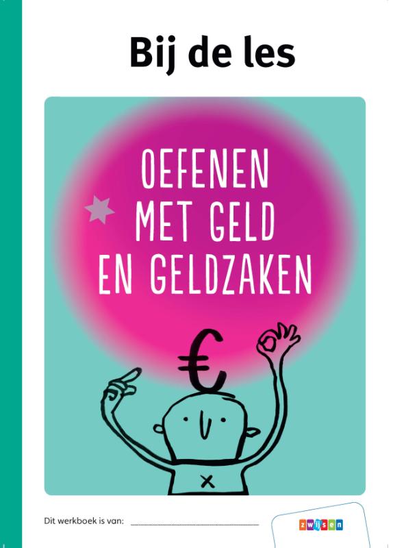 Pakket Oefenen met geld en geldzaken M7 t/m E8 (5 ex)