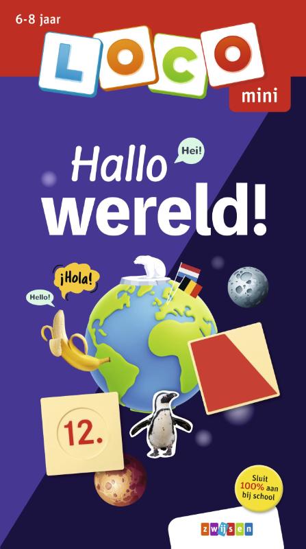 Loco mini Hallo wereld!