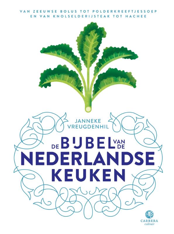 De bijbel van de Nederlandse keuken