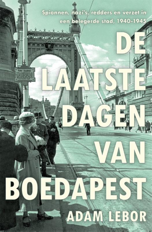 De laatste dagen van Boedapest