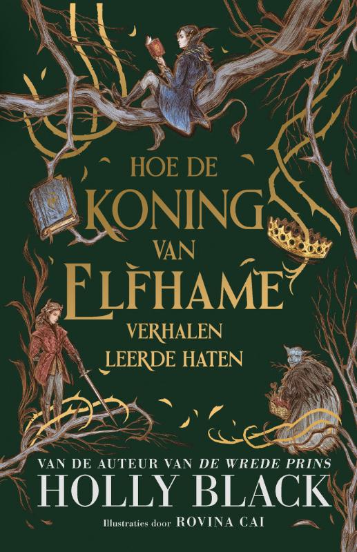 Hoe de koning van Elfhame verhalen leerde haten