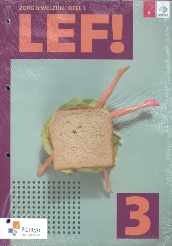 LEF! 3 Zorg en welzijn leerwerkboek (incl. Scoodle) (deel 1/2) (ed. 1 - 2022 )