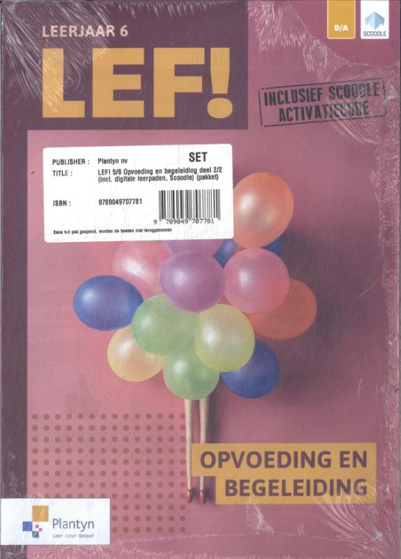 LEF! 5/6 Opvoeding en begeleiding deel 2/2 (incl. digitale leerpaden, Scoodle)