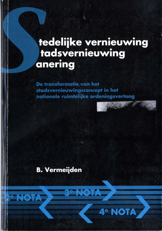 Stedelijke vernieuwing / stadsvernieuwing / Sanering