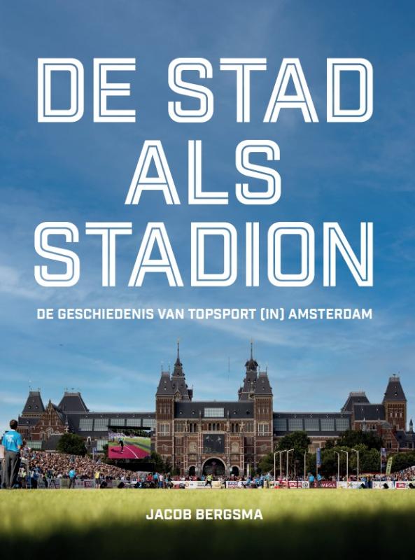 De stad als stadion