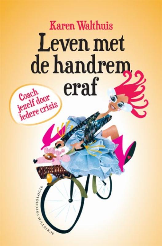 Leven met de handrem eraf