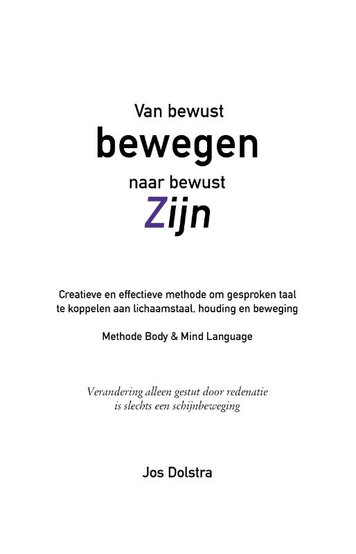 Van bewust bewegen naar bewust Zijn