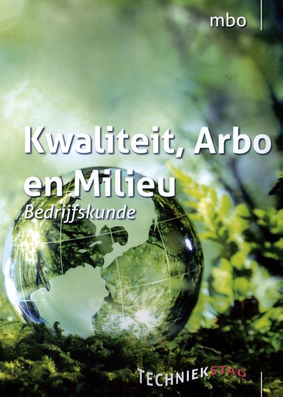 Kwaliteit, Arbo en Milieu