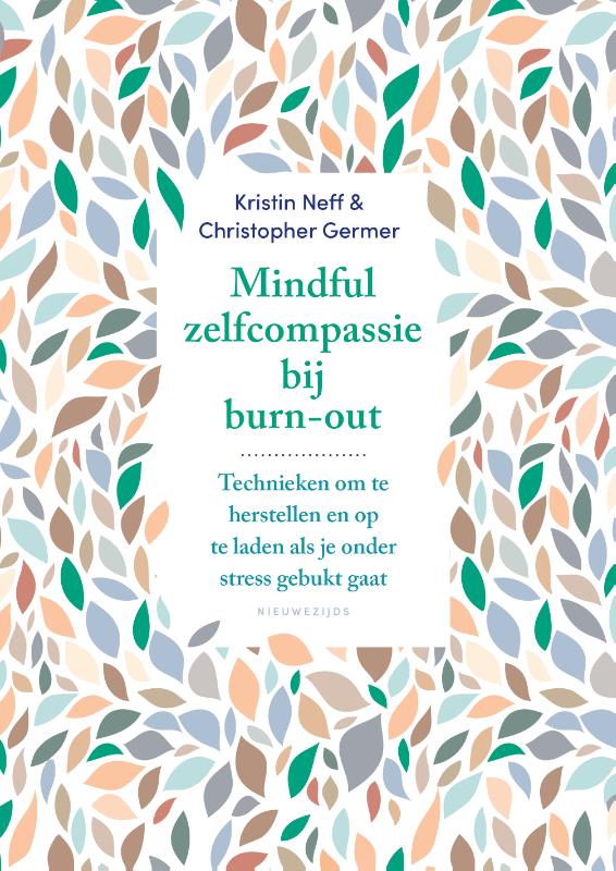 Mindful zelfcompassie bij burn-out