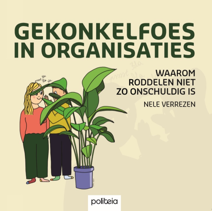 Gekonkelfoes in organisaties