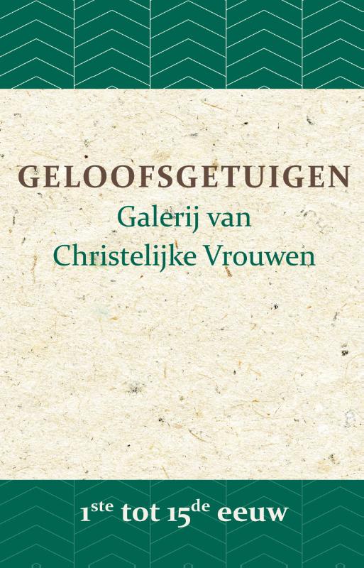 Geloofsgetuigen 1ste tot 15de eeuw