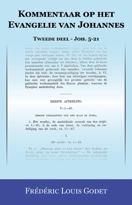 Tweede deel - Joh. 5-21