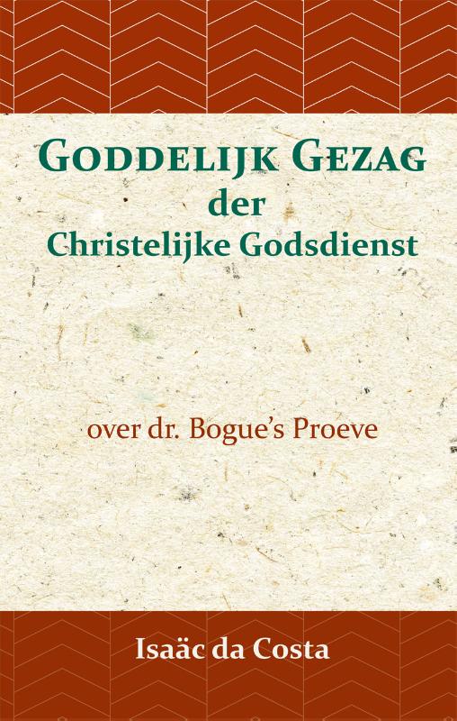 Goddelijk gezag der Christelijke Godsdienst