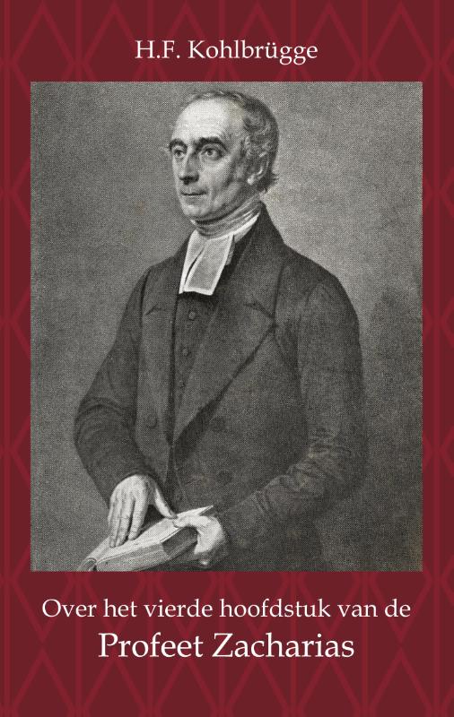 Over het Vierde Hoofdstuk van de Profeet Zacharia