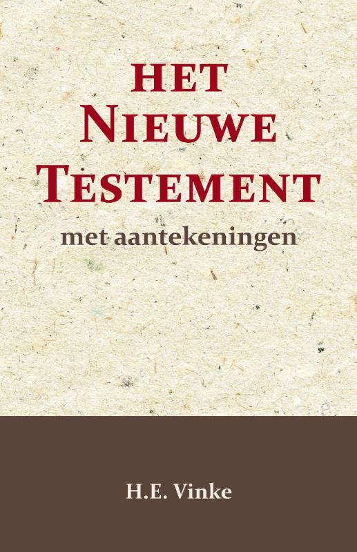 Het Nieuwe Testament met Aantekeningen 4