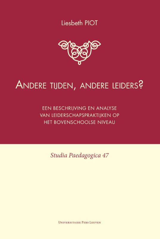 Andere tijden, andere leiders?