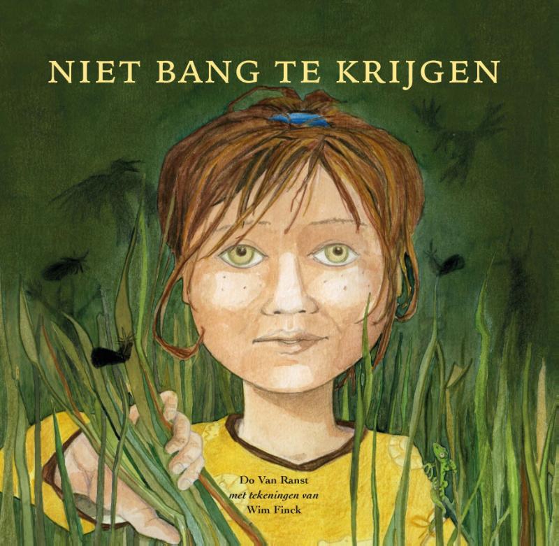 Niet bang te krijgen!