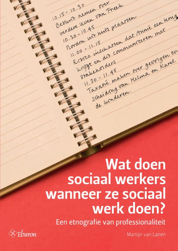 Wat doen sociaal werkers wanneer ze sociaal werk doen?