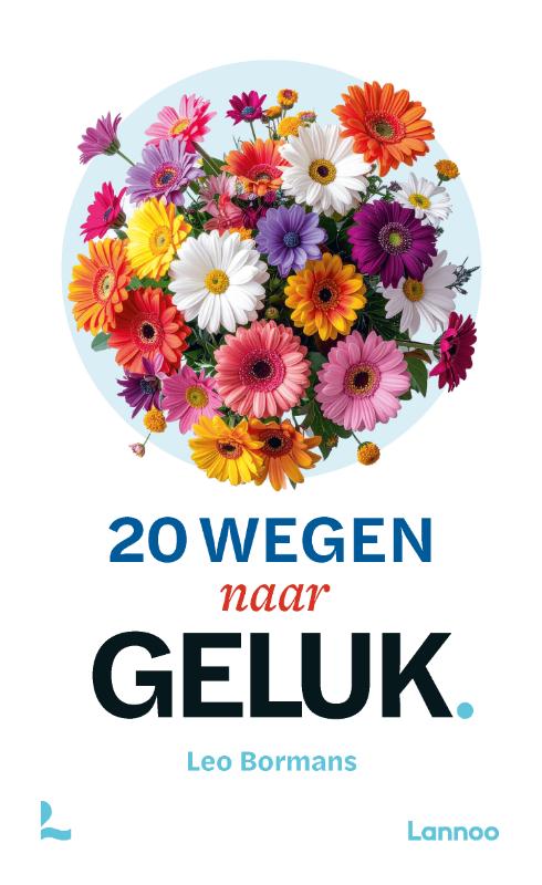 20 wegen naar geluk