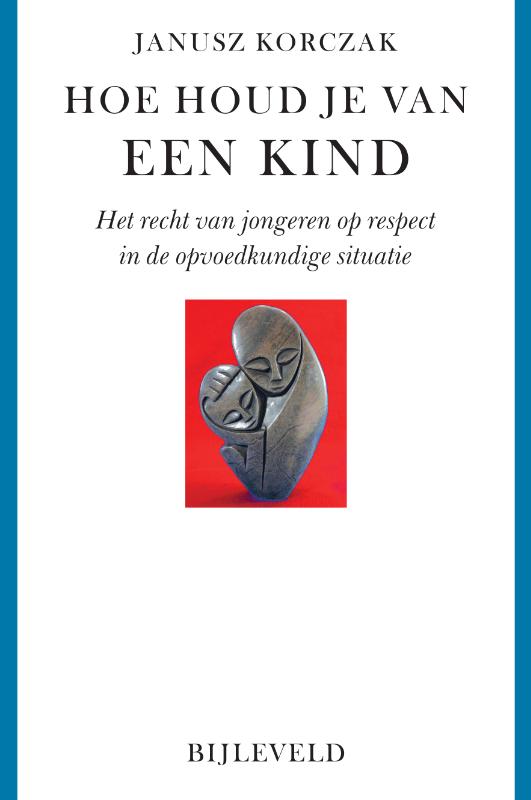 Hoe houd je van een kind