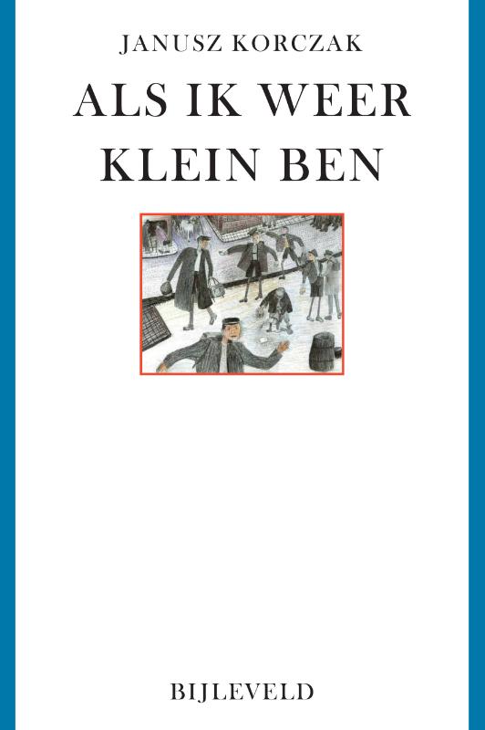 Als ik weer klein ben