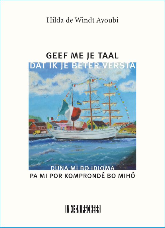 Geef me je taal. Dat ik je beter versta