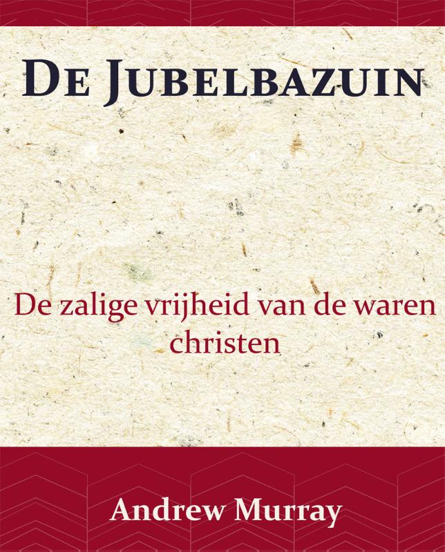 De Jubelbazuin