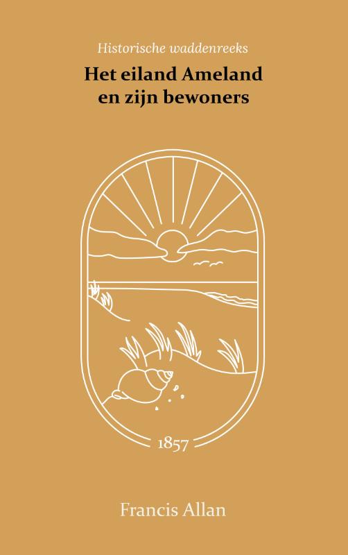 Het eiland Ameland en zijn bewoners