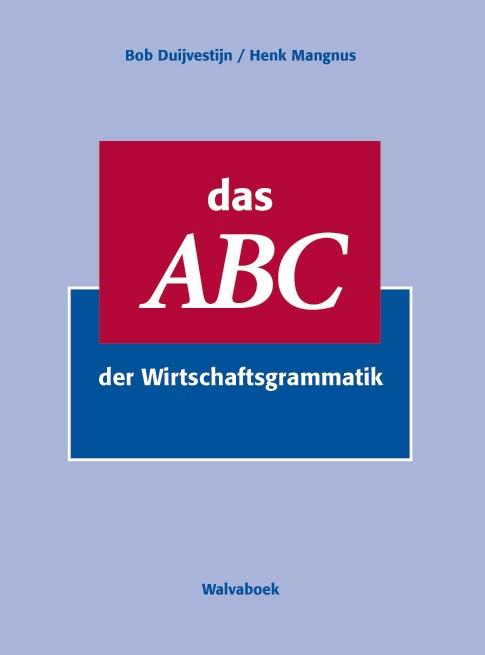 Das ABC der wirtschaftsgrammatik