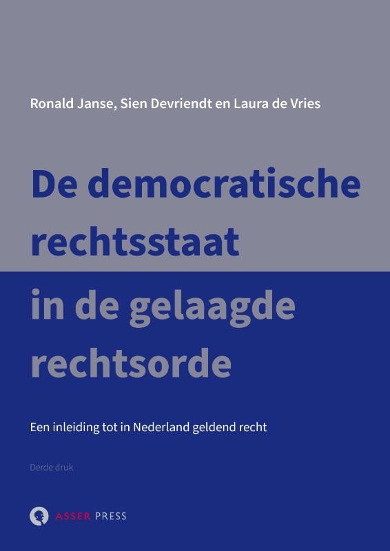 De democratische rechtsstaat in de gelaagde rechtsorde