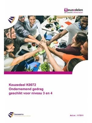 Keuzedeel K0072 Ondernemend gedrag geschikt voor niveau 3 en 4 (folio versie)