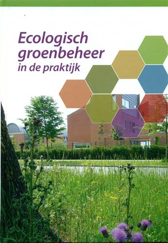 Ecologisch groenbeheer in de praktyk