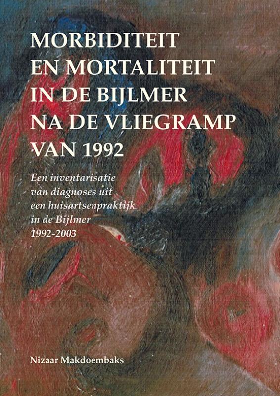 Morbiditeit en mortaliteit in de Bijlmer na de vliegramp van 1992